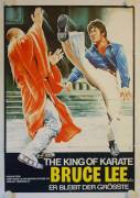 The King of Karate: Bruce Lee (Dragons die hard)